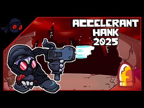 FNF': - Accelerant Hank 2025 (Remix) Psych Engine Port Optimized