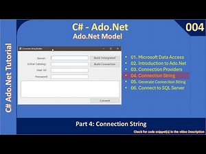 Ado Net Model | Part 4 - ConnectionString for SQL Server | Ado Net Tutorial #004