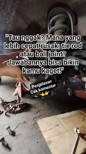 180K views · 695 reactions | "Tau nggak? Mana yang lebih cepat rusak: tie rod atau ball joint? Jawabannya bisa bikin kamu kaget!" #bengkel #automotive #ban #oli #spooring #balancing #vidio #viral #fyp @sorotan | Tri Harmono | Facebook