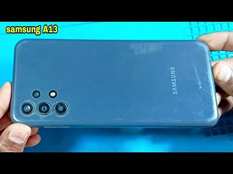 Samsung A13 Back Open /samsung galaxy a13 disassembly