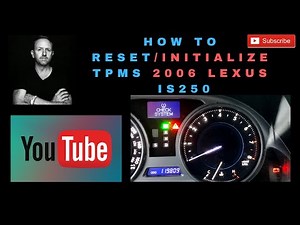 How to Reset Initialize 2006 Lexus IS250 TPMS