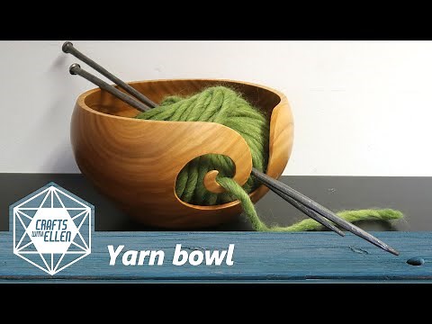 How to make a yarn bowl | Wood turning project