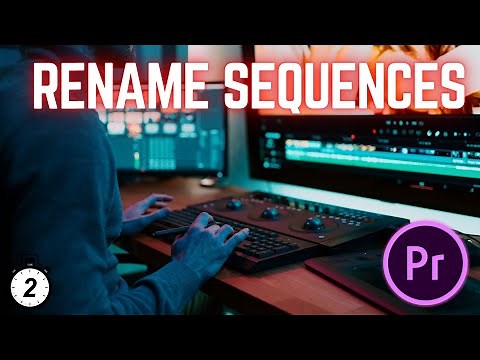 How To Rename Sequences in Adobe Premiere Pro
