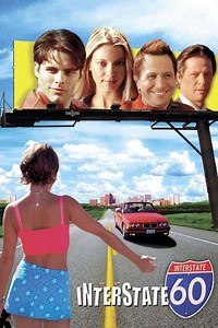 Interstate 60 (2002) - Movie