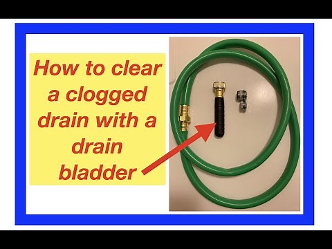 How to use a drain bladder to clear a clogged drain - 2022
