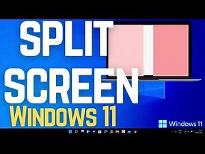 How to Split Screen in Windows 11