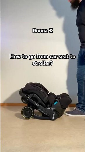 Doona X: Car-Seat to Stroller