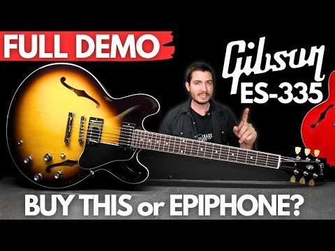 Gibson ES-335 FULL DEMO & Best Budget Semi-Hollows!