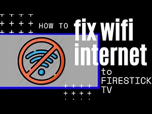 Firestick Won't Connect to Internet (SOLVED)