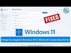 ✅ Setup Incomplete Because Of A Metered Connection Error in Windows 11 FIX