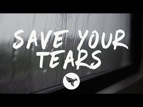 The Weeknd - Save Your Tears (Lyrics)