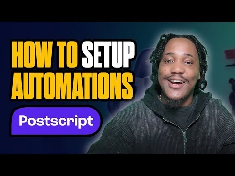 How To Set Up SMS Automations W/ Postscripts