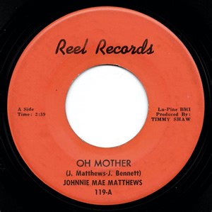 Johnnie Mae Matthews - Oh Mother / Come Home