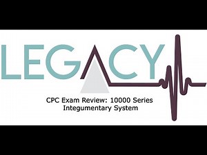 CPC Review: 10000 Series Integumentary System