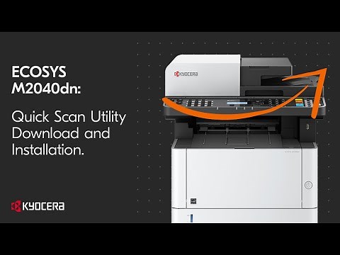 Kyocera M2040dn Quick Scan Utility Download and Installation