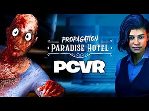 PROPAGATION PARADISE HOTEL 💥 Mes premières impressions à chaud sur PCVR !?! 😱