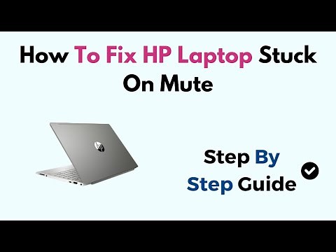 How To Fix HP Laptop Stuck On Mute Windows 11