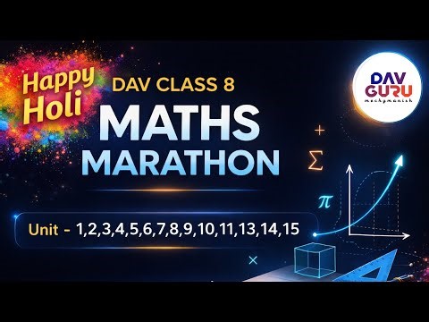 Maths OneShot Revision Marathon | DAV Class 8 Boards 💥