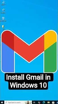 How to Install Gmail in Windows 10 PC or laptop