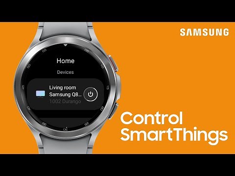 Control SmartThings on your Galaxy Watch | Samsung US