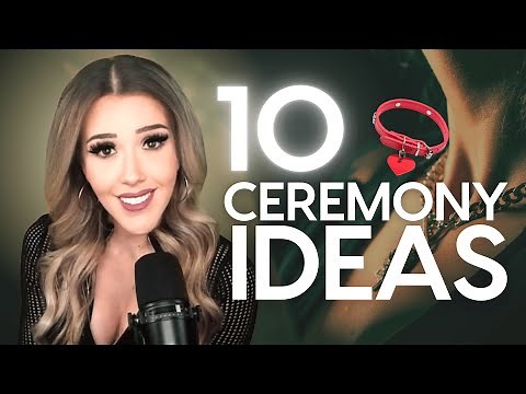 10 Ways to Plan a Collaring Ceremony (BDSM and Dom/sub Relationships) | Ms. Elle X