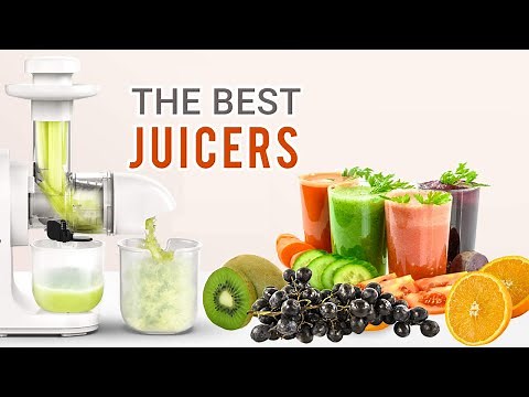 6 Best Juicers - The Best Juice Extractor for 2023