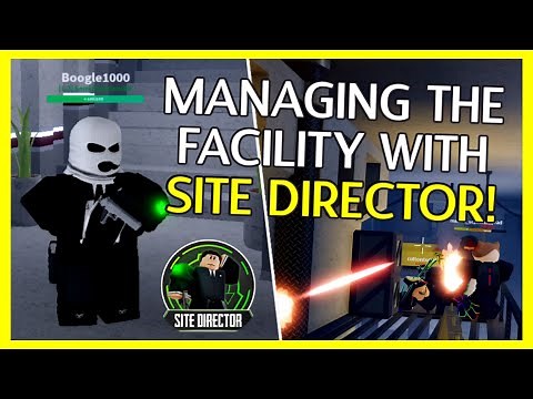 I Became A Site Director And Overseen The Foundation! (SCP Site Roleplay)