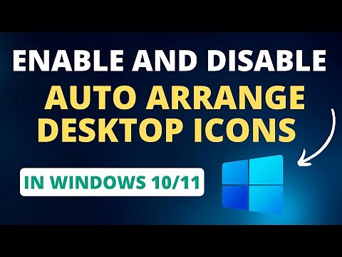 Enable and Disable Auto Arrange Desktop Icons in Windows 10/11