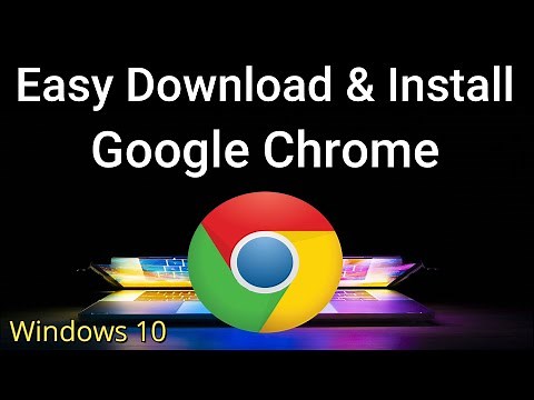 How to Download & Install Google Chrome Browser on Windows 10