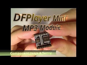 DFPlayer Mini MP3 Module Testing