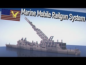 [Minecraft軍事部]海の巨大レールガンとゆかいな仲間たち アメリバー合衆国軍「洋上機動電磁加速砲システム + 電源艦」紹介