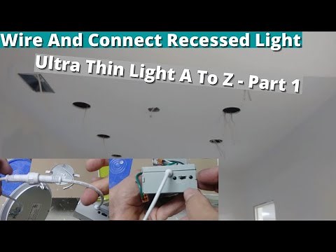 Ho To Install Multiple LED Recessed Lights DIY A to Z Part 1 - Wire and Installation