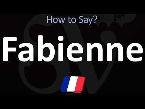 How to Pronounce Fabienne? (FRENCH)
