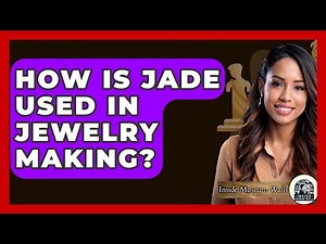 How Is Jade Used In Jewelry Making? - Inside Museum Walls
