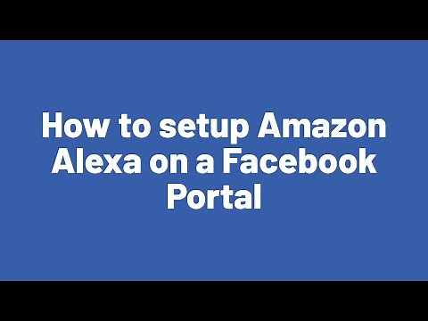 How to setup Amazon Alexa on a Facebook Portal