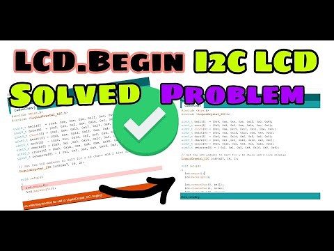 lcd.begin ( ) Error ? Follow these steps to fixed I2C lcd.begin ( ) problem | 101% Guaranteed fixed