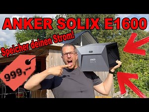 Anker SOLIX Solarbank E1600 ! Der Speicher für jedes Balkonkraftwerk ! Strom selbst produzieren !