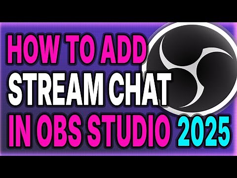 How to Add stream Chat to OBS Studio - 2025