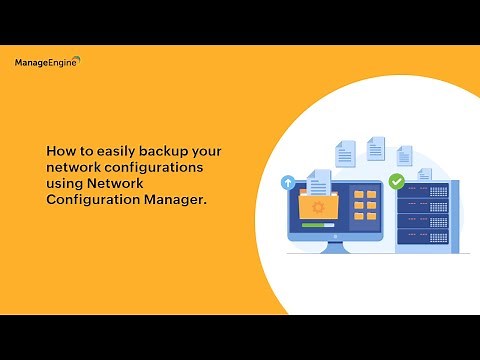 How to Backup Network Device Configurations with ManageEngine Network Configuration Manager