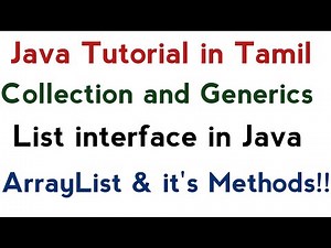 62) Collection and Generics in Tamil | List interface in Java | ArrayList & it's methods | Tamil
