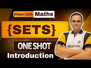 Class 11 Maths Sets | Full Chapter Introduction in One Shot | Introduction to Sets | CBSE NCERT