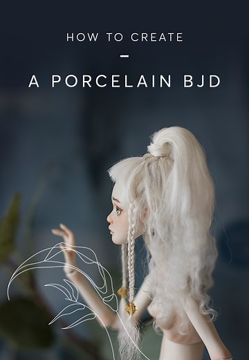 How to create a porcelain ball-jointed doll? — Nymphai Dolls