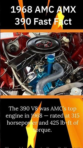 1968 AMC AMX 390 Fast Fact – 315 Horsepower of American Muscle
