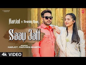Saau Jatt: Harjot (Official Video) | Laddi Gill | Parveen Bharta | New Punjabi Song 2022 | T-Series
