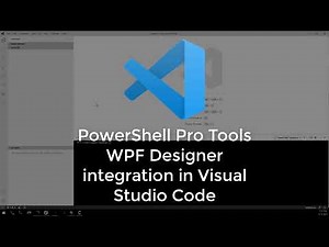 PowerShell Pro Tools WPF Designer integration in Visual Studio Code