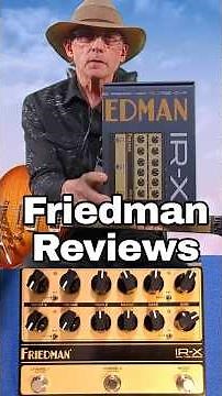 Real TUBES on a Pedalboard? Friedman IR-X Review