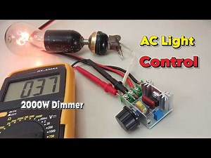 How to Install & Test a 2000W AC Light Dimmer for Brightness Control