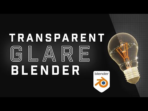How to Get Transparent Glare in Blender
