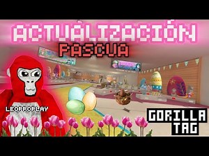 🪺🪺Nueva actualización de Pascua, en Gorilla, Tag español | Leoproplay