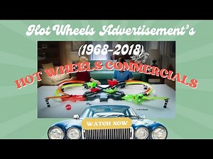 Hot Wheels Commercials Through the Years (1968–2018) | 50 Years of Hot Wheels Ads Compilation
